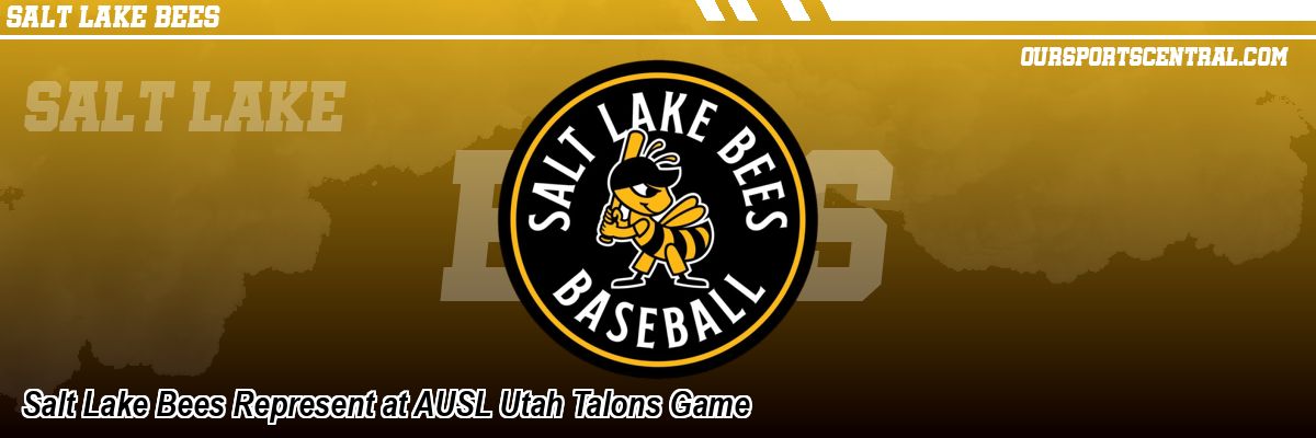 Salt Lake Bees Represent at AUSL Utah Talons Game