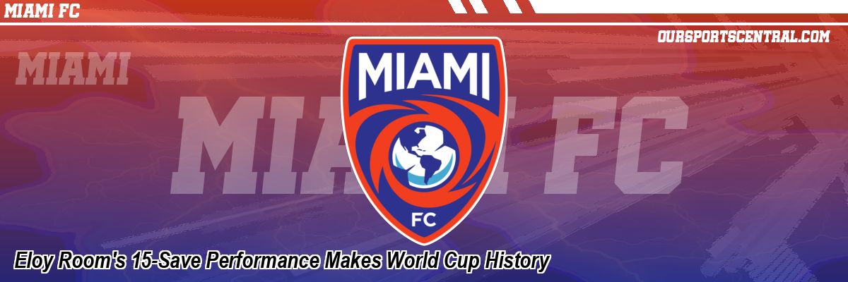 Eloy Room's 15-Save Performance Makes World Cup History