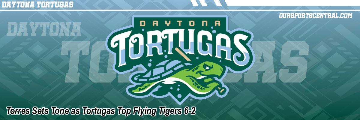 Torres Sets Tone as Tortugas Top Flying Tigers 6-2