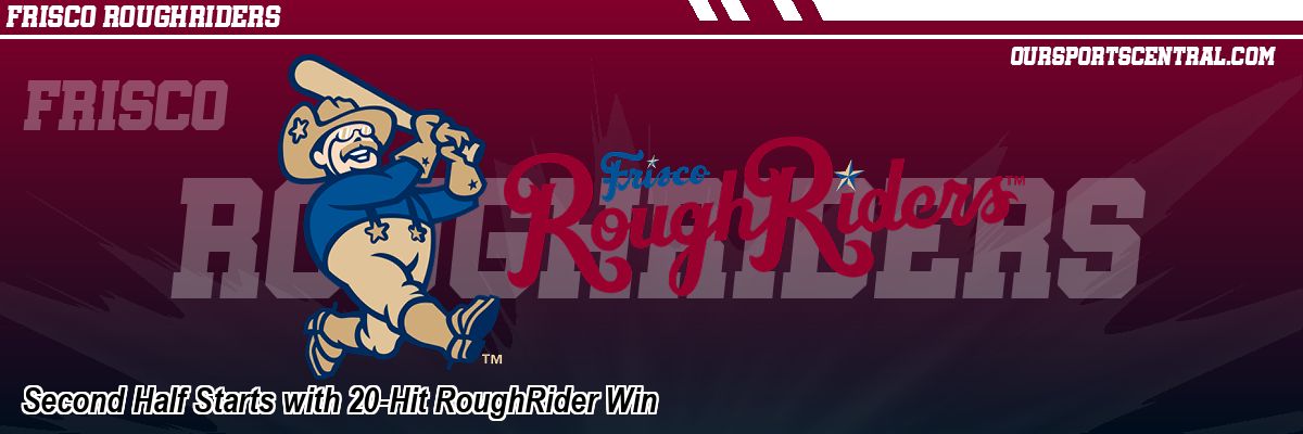 Second Half Starts with 20-Hit RoughRider Win