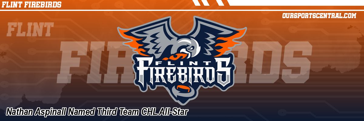 Nathan Aspinall Named Third Team CHL All-Star