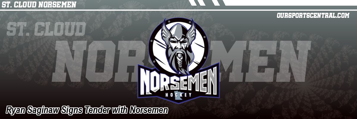 Ryan Saginaw Signs Tender with Norsemen