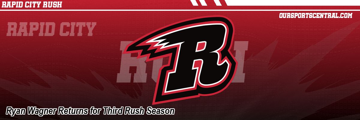 Ryan Wagner Returns for Third Rush Season