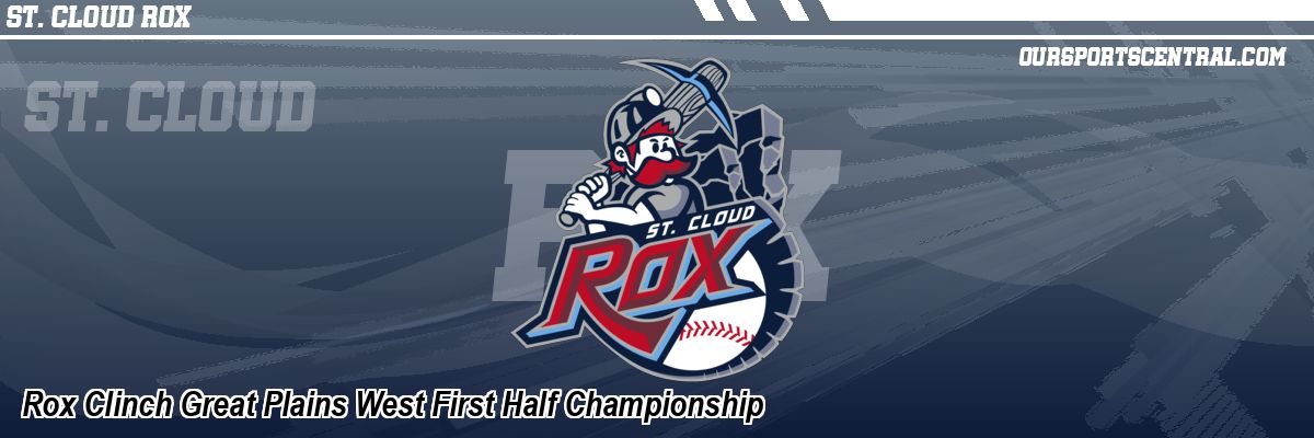 Rox Clinch Great Plains West First Half Championship