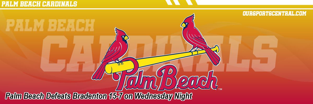 Palm Beach Defeats Bradenton 15-7 on Wednesday Night