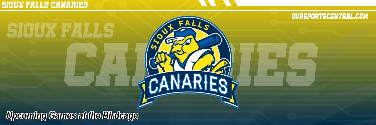 Upcoming Games at the Birdcage