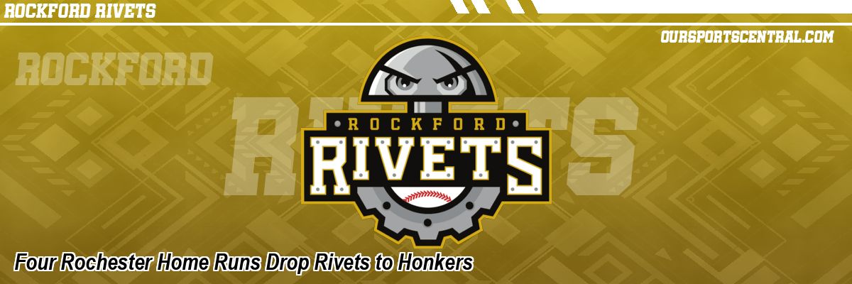 Four Rochester Home Runs Drop Rivets to Honkers