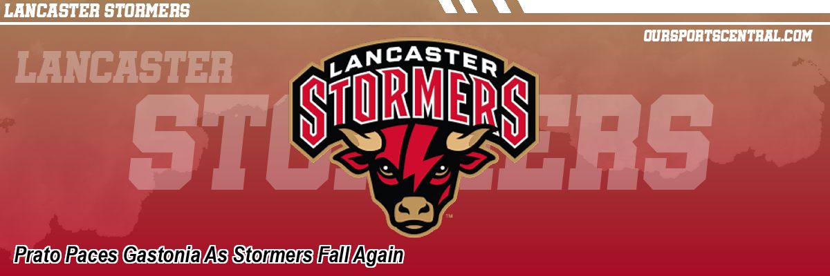 Prato Paces Gastonia As Stormers Fall Again