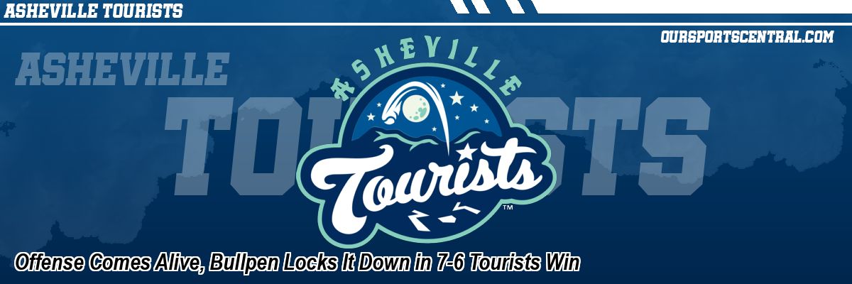 Offense Comes Alive, Bullpen Locks It Down in 7-6 Tourists Win