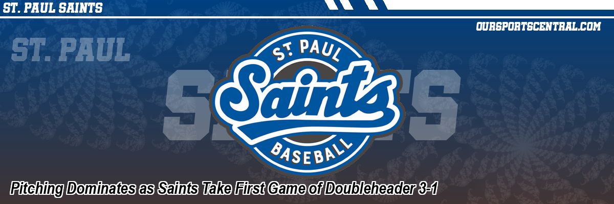 Pitching Dominates as Saints Take First Game of Doubleheader 3-1