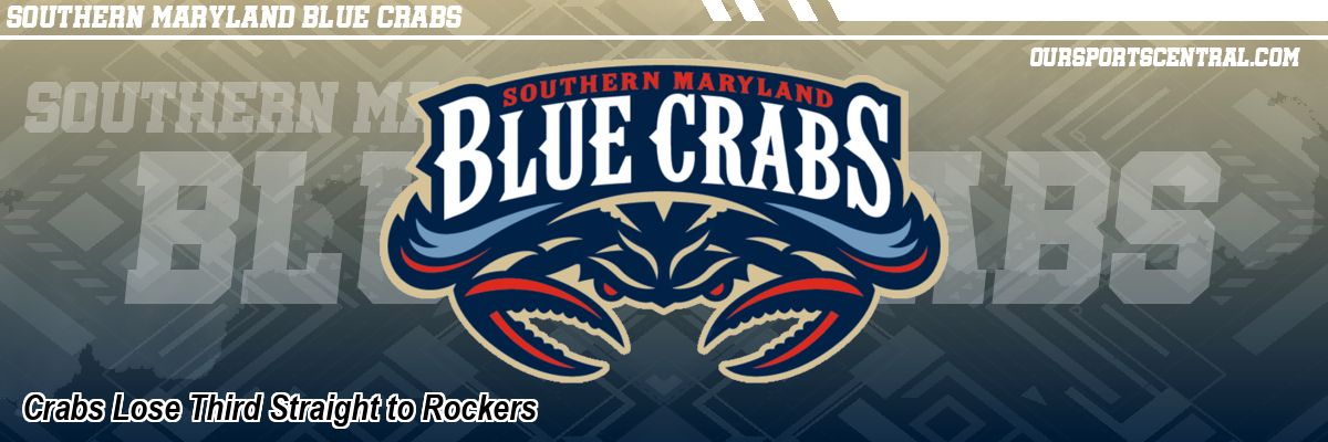 Crabs Lose Third Straight to Rockers