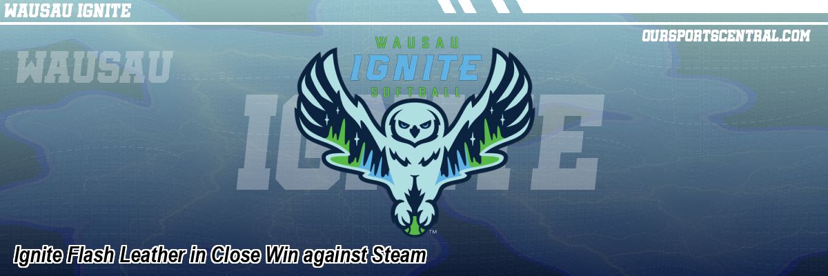 Ignite Flash Leather in Close Win against Steam
