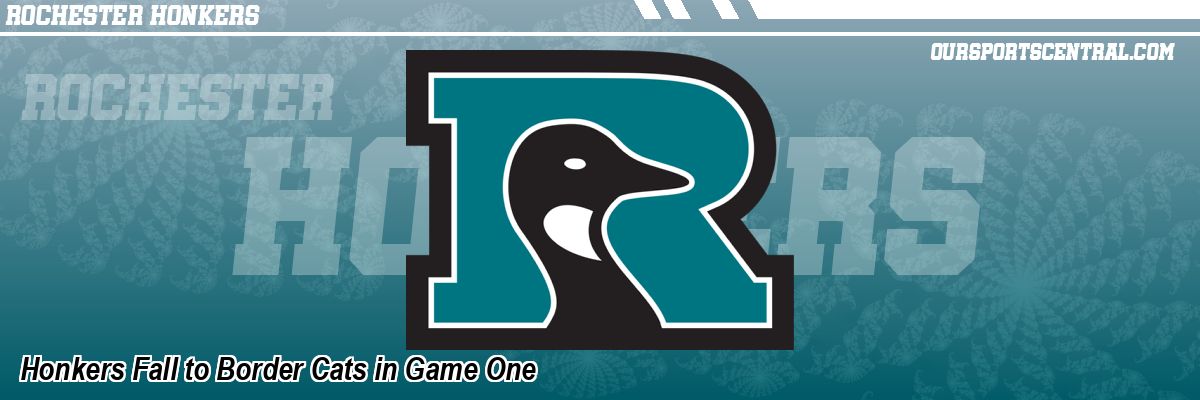 Honkers Fall to Border Cats in Game One