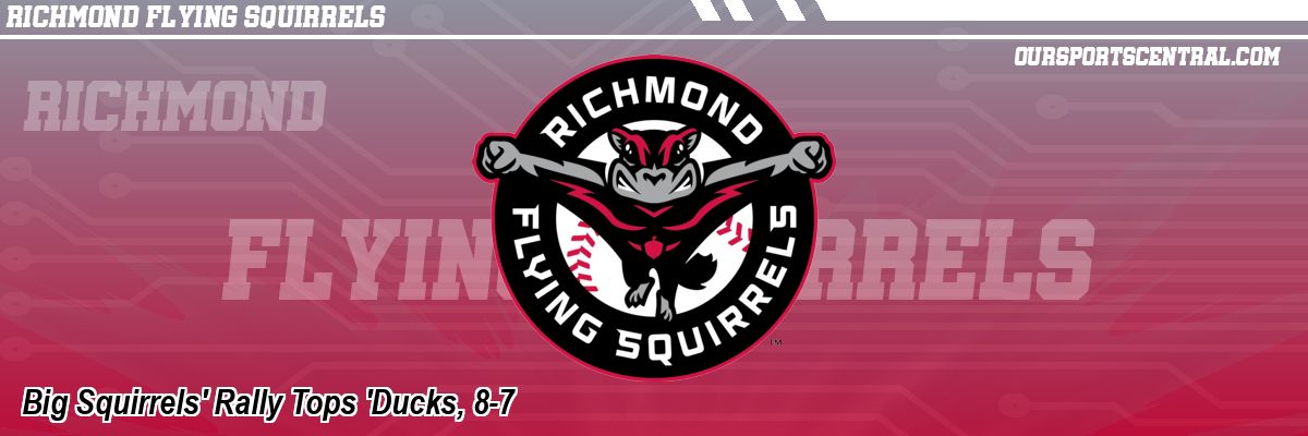 Big Squirrels' Rally Tops 'Ducks, 8-7
