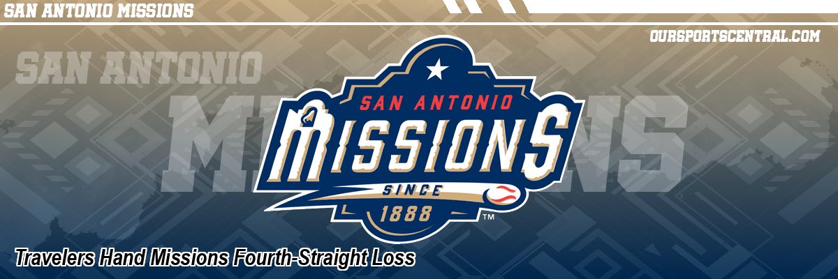 Travelers Hand Missions Fourth-Straight Loss