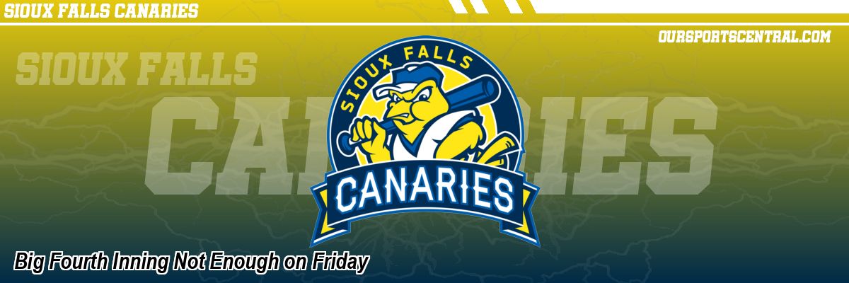 Big Fourth Inning Not Enough on Friday