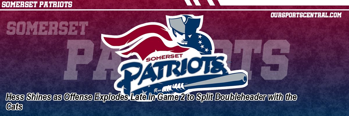 Hess Shines as Offense Explodes Late in Game 2 to Split Doubleheader with the Cats
