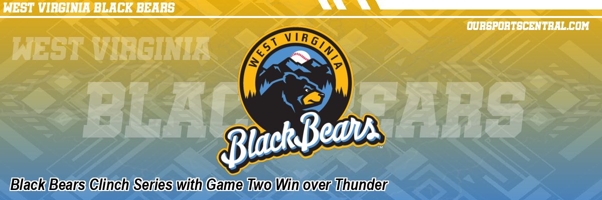 Black Bears Clinch Series with Game Two Win over Thunder