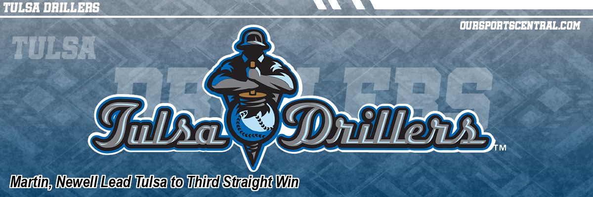 Martin, Newell Lead Tulsa to Third Straight Win