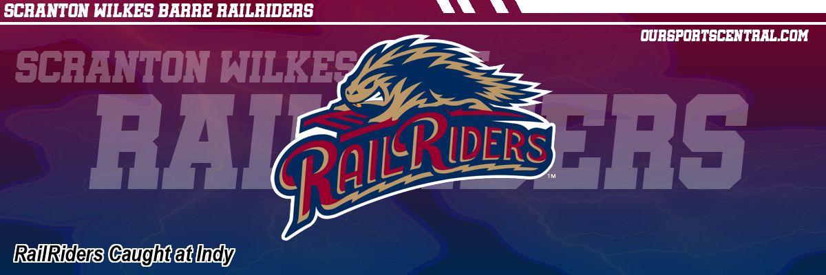 RailRiders Caught at Indy