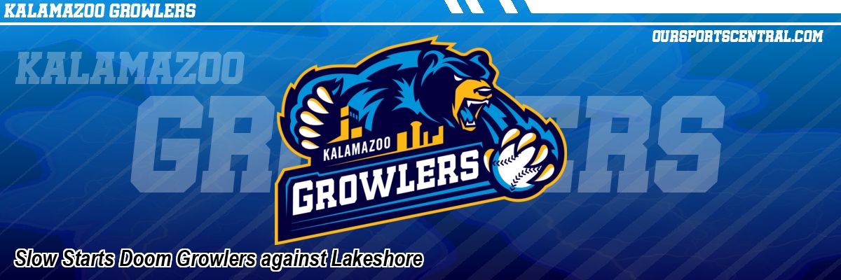 Slow Starts Doom Growlers against Lakeshore