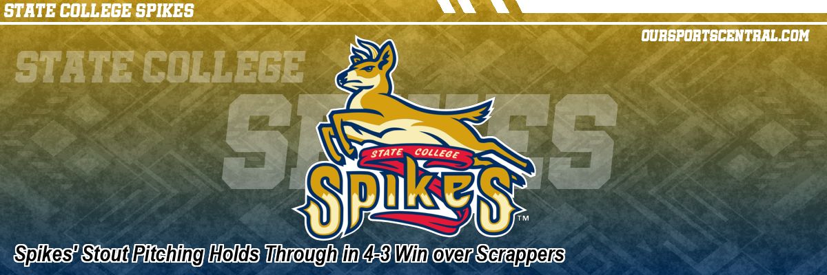 Spikes' Stout Pitching Holds Through in 4-3 Win over Scrappers