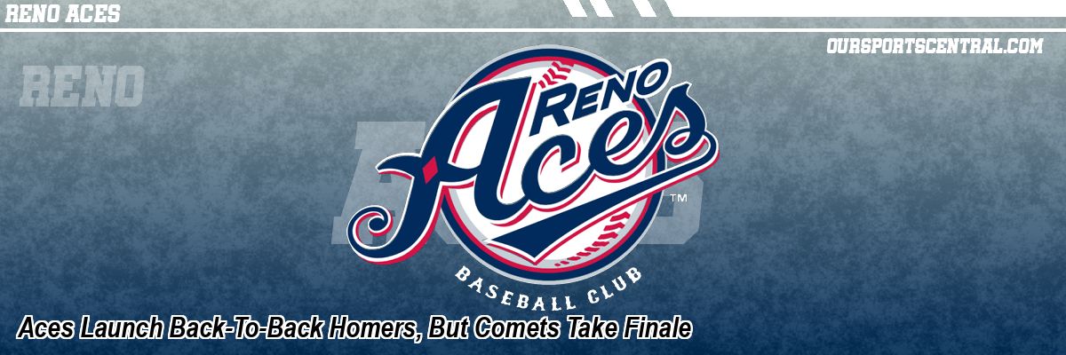 Aces Launch Back-To-Back Homers, But Comets Take Finale