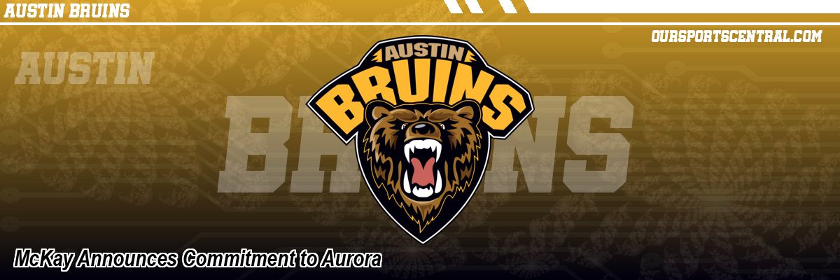McKay Announces Commitment to Aurora