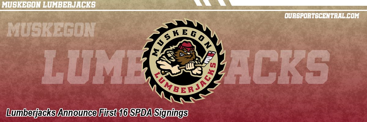 Lumberjacks Announce First 16 SPDA Signings