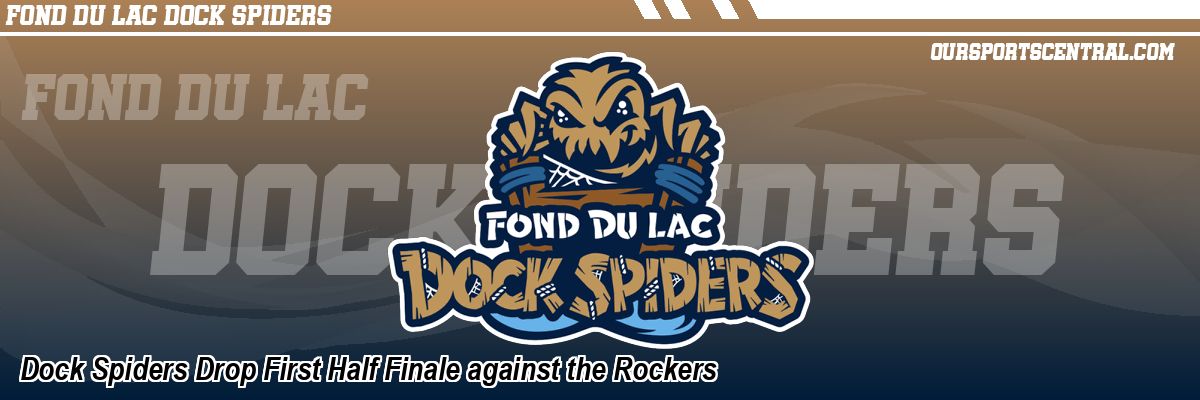 Dock Spiders Drop First Half Finale against the Rockers