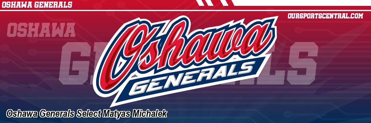 Oshawa Generals Select Matyas Michalek