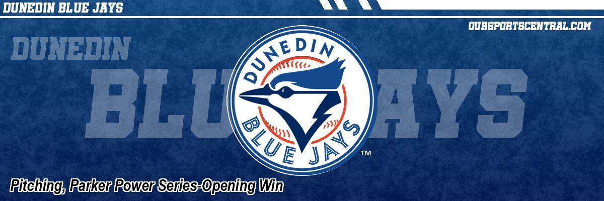 Pitching, Parker Power Series-Opening Win