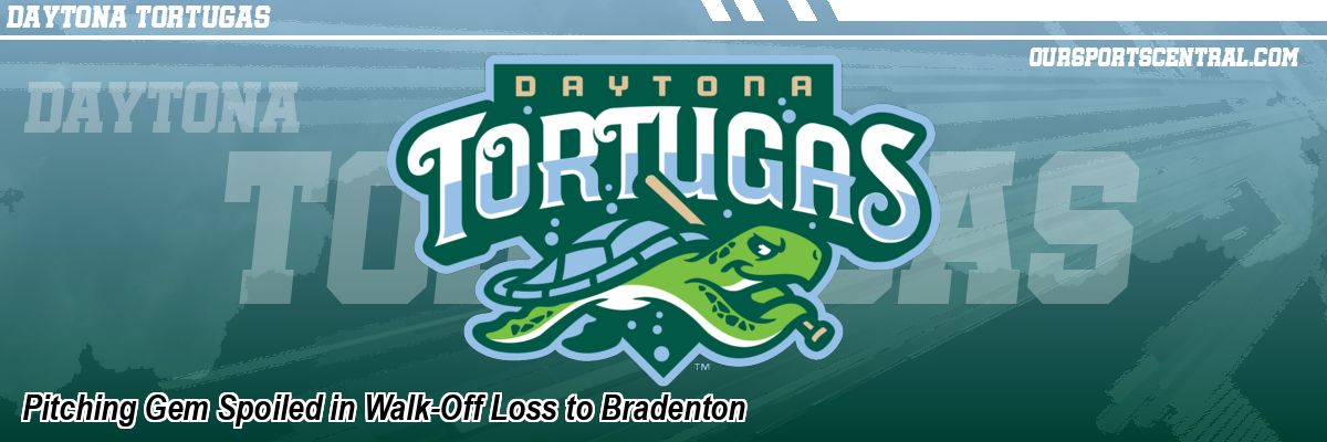 Pitching Gem Spoiled in Walk-Off Loss to Bradenton