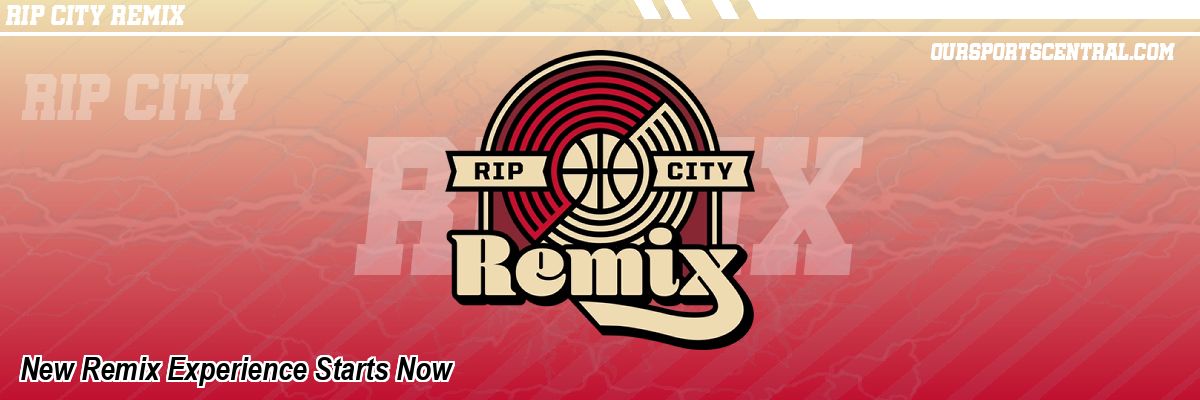 New Remix Experience Starts Now