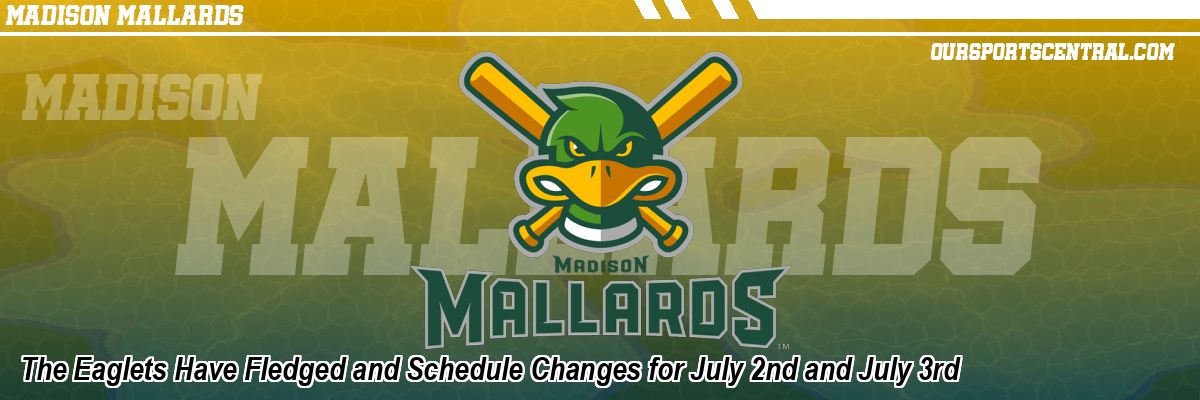The Eaglets Have Fledged and Schedule Changes for July 2nd and July 3rd