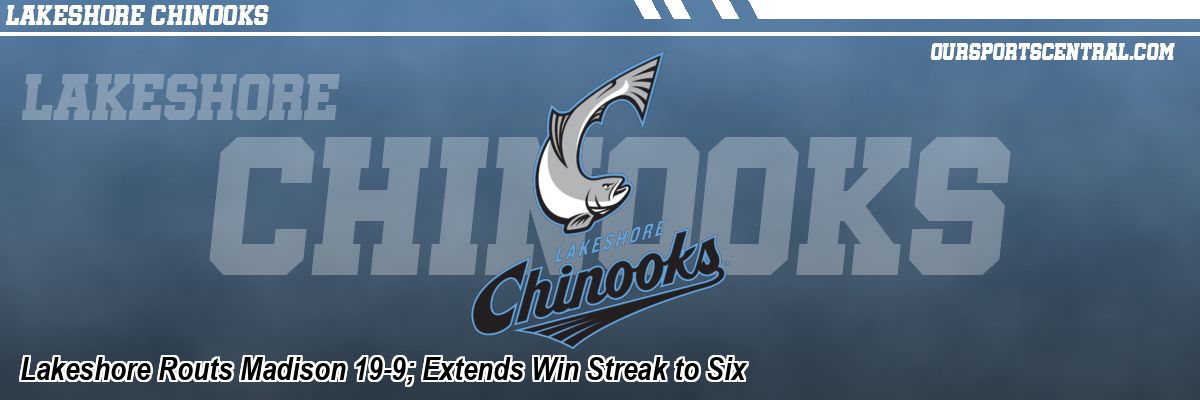 Lakeshore Routs Madison 19-9; Extends Win Streak to Six