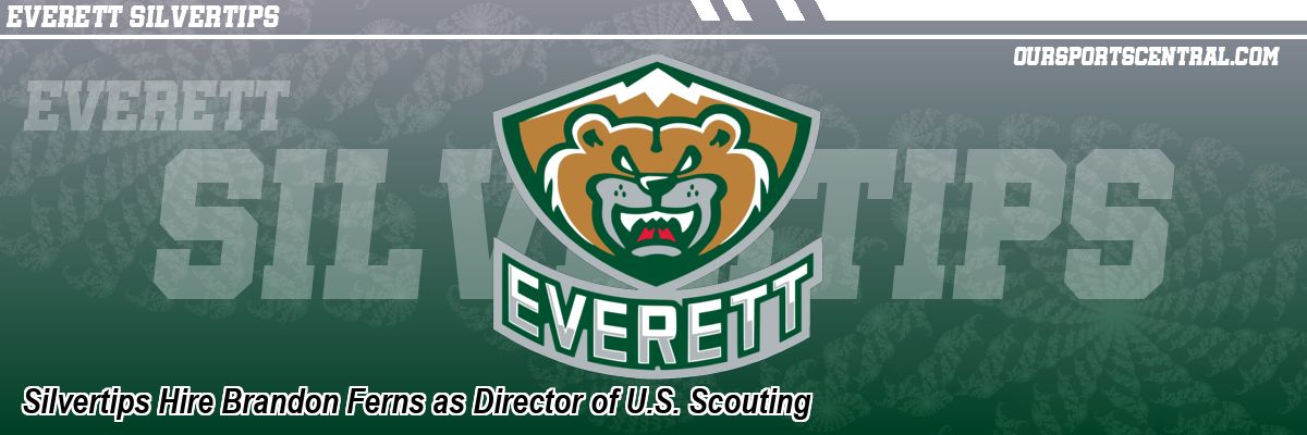 Silvertips Hire Brandon Ferns as Director of U.S. Scouting