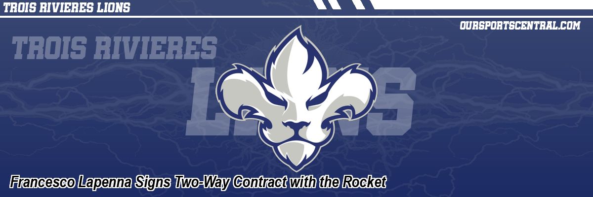 Francesco Lapenna Signs Two-Way Contract with the Rocket