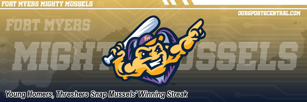 Young Homers, Threshers Snap Mussels' Winning Streak