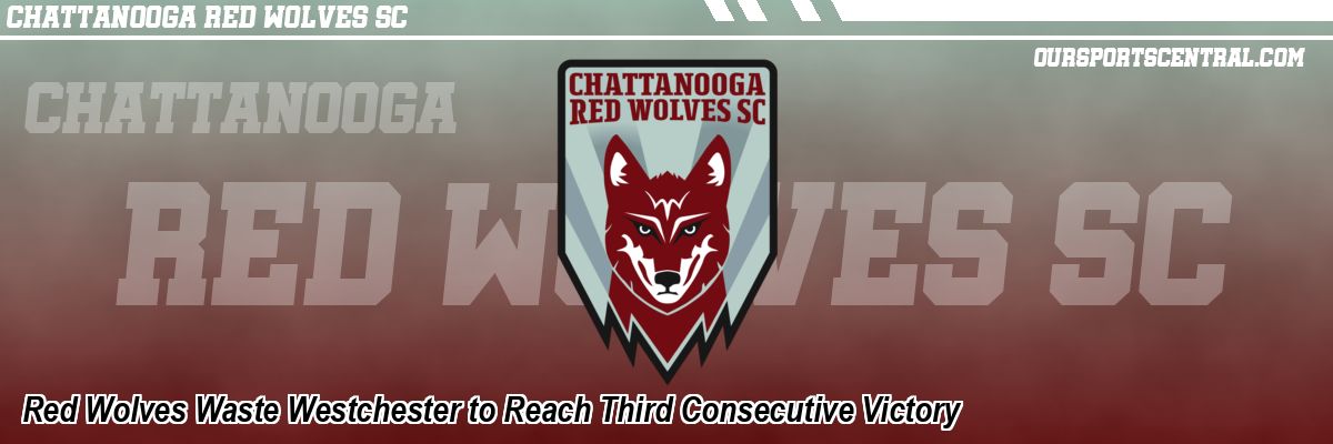 Red Wolves Waste Westchester to Reach Third Consecutive Victory