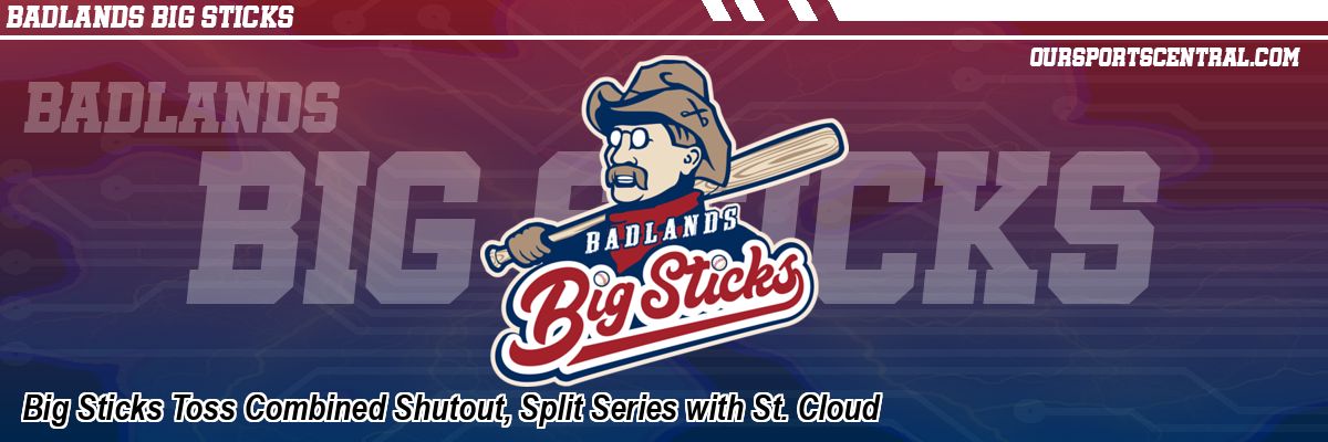 Big Sticks Toss Combined Shutout, Split Series with St. Cloud