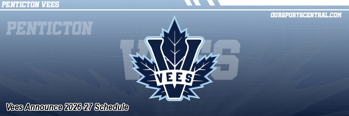 Vees Announce 2026-27 Schedule
