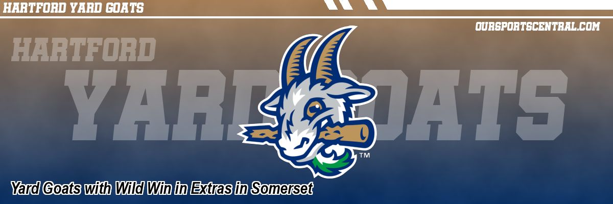 Yard Goats with Wild Win in Extras in Somerset