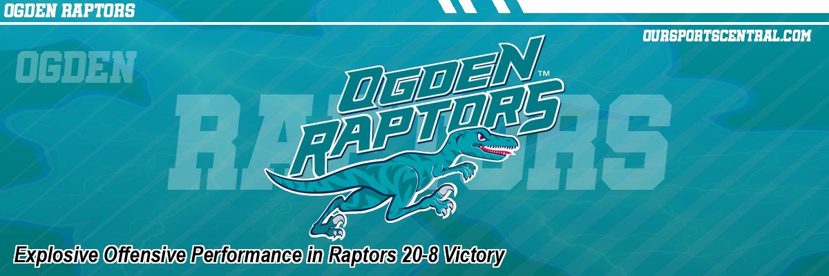 Explosive Offensive Performance in Raptors 20-8 Victory