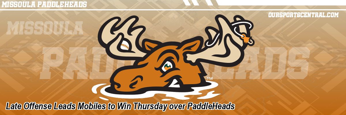 Late Offense Leads Mobiles to Win Thursday over PaddleHeads