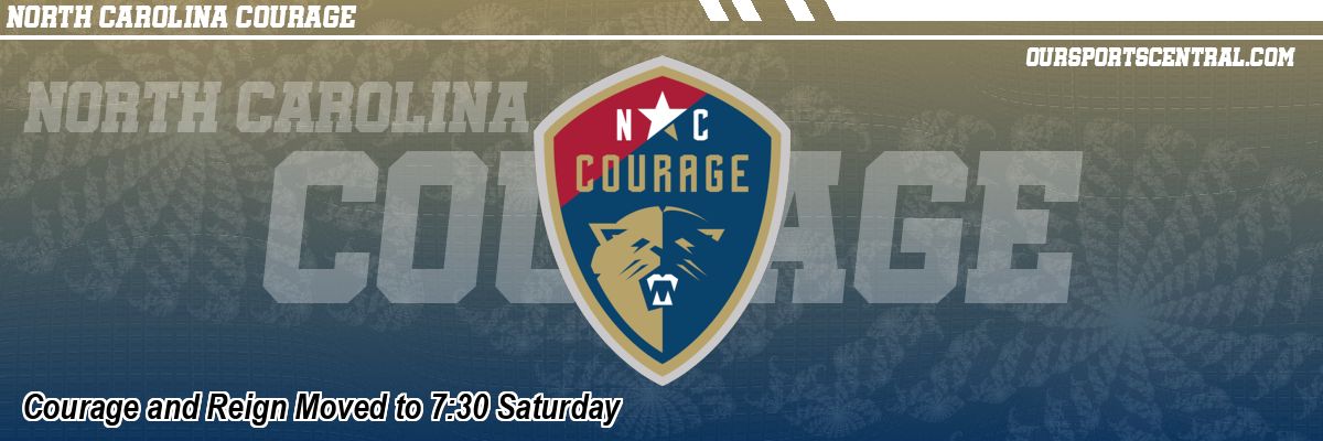 Courage and Reign Moved to 7:30 Saturday
