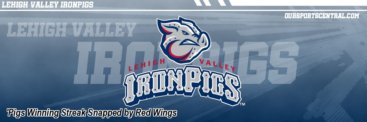 'Pigs Winning Streak Snapped by Red Wings