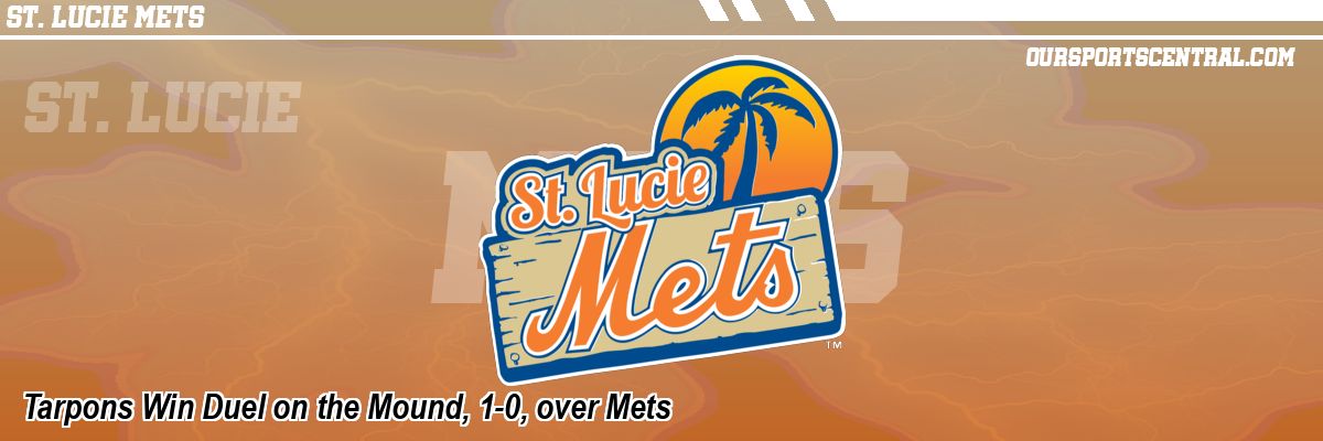 Tarpons Win Duel on the Mound, 1-0, over Mets