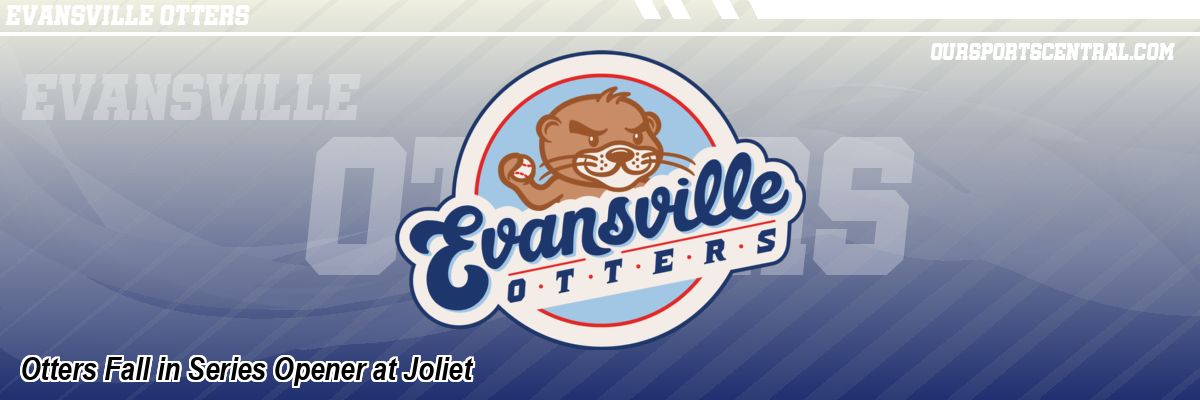 Otters Fall in Series Opener at Joliet