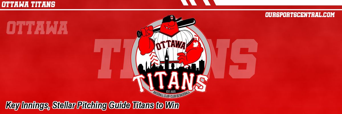 Key Innings, Stellar Pitching Guide Titans to Win